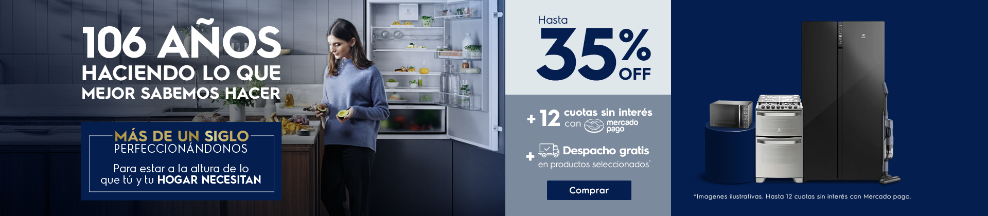 106 años con Electrolux - Hasta 35%Off + 12 cuotas sin interés con Mercadopago