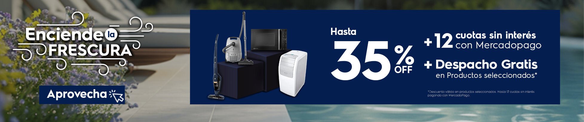 Enciende la Frescura con Electrolux - Hasta 35%Off + 12 cuotas sin interés con Mercado pago